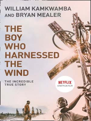 The Boy Who Harnessed the Wind - ebook